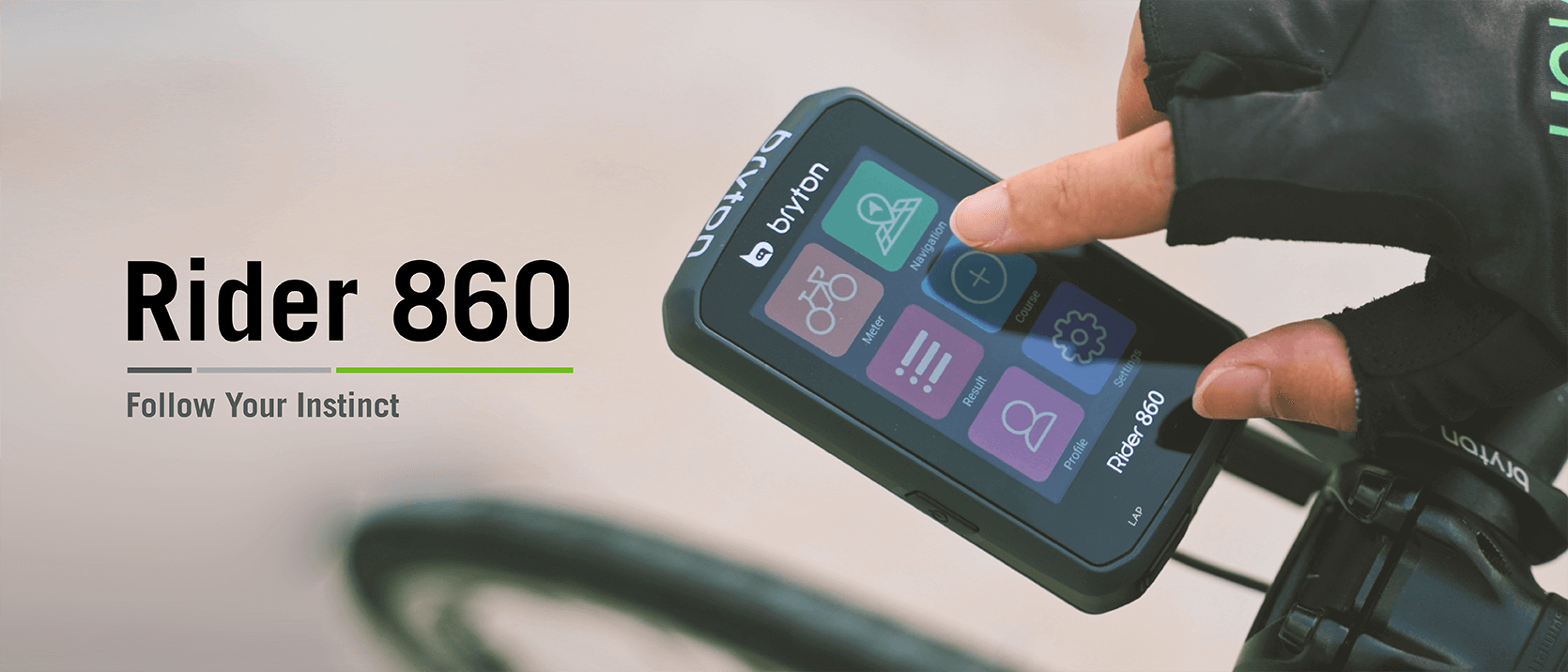 Rider 860 Follow Your Instinct! – Bryton Global Official