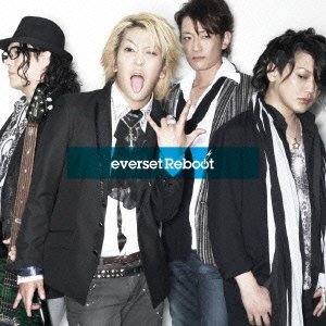 Reboot / eversetの歌詞（Reboot収録） |『ROCK LYRIC』ロック特化型