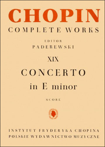 ショパン：ピアノ協奏曲 第1番 ホ短調 Op.11/パデレフスキ編(ショパン