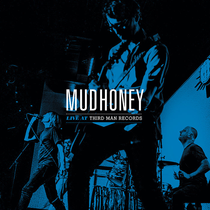 Mudhoney: Live at Third Man Records – Third Man Records – Official