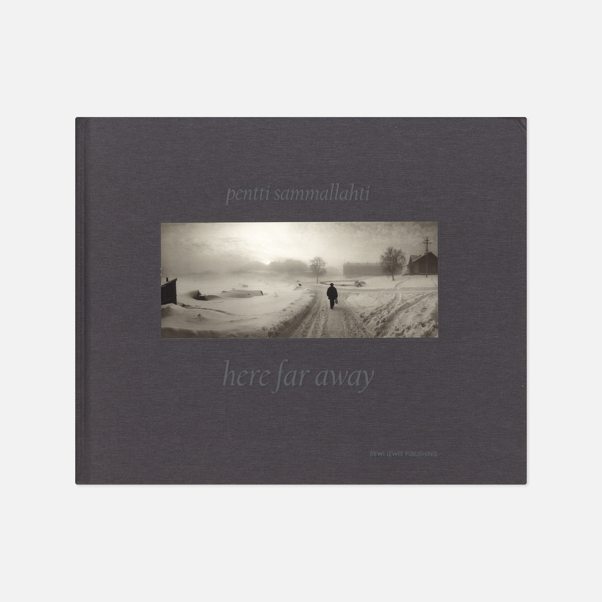 Pentti Sammallahti — Here Far Away – Wolf Books
