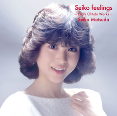 Seiko feelings －Eiichi Ohtaki Works－ vinyl edition【完全生産限定