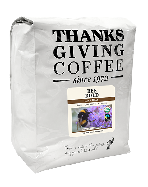Bee Bold - Dark Roast Coffee Beans – Thanksgiving Coffee Company