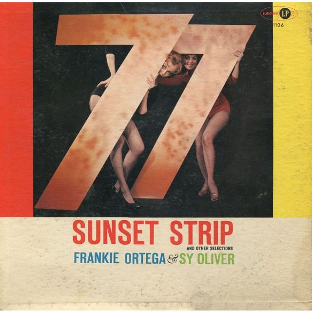 Frankie Ortega / フランキー・オルテガ「77 Sunset Strip And Other