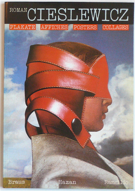 Roman Cieslewicz: Plakate/ Affiches/ Posters/ Collages – High