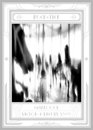 BUCK-TICK | CATALOGUE VICTOR→MERCURY 87-99 | ビクター