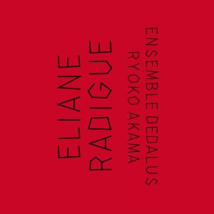 Éliane Radigue : Œuvres électroniques (coffret 14 CD + livret