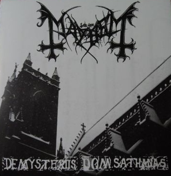 Mayhem - De Mysteriis Dom Sathanas - Encyclopaedia Metallum: The