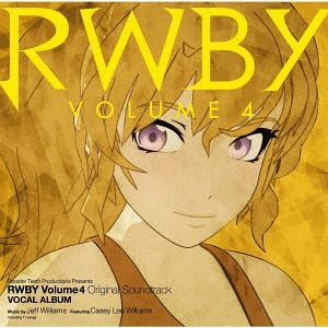RWBY Volume 4 Original Soundtrack VOCAL ALBUM アニメサントラ CD
