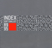 INDEX - SOFT BALLET 89/95【完全生産限定盤】・SOFT BALLET | Sony