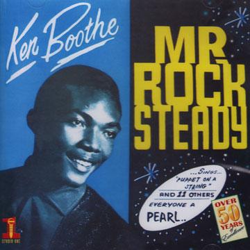 Ken Boothe - Mr. Rock Steady(CD) - レゲエレコード ドットコム