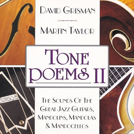 David Grisman & Martin Taylor Tone Poems II Deluxe Edition