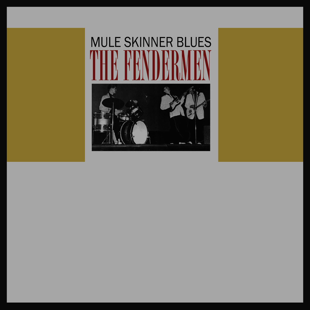 The Fendermen - Mule Skinner Blues | Deezer