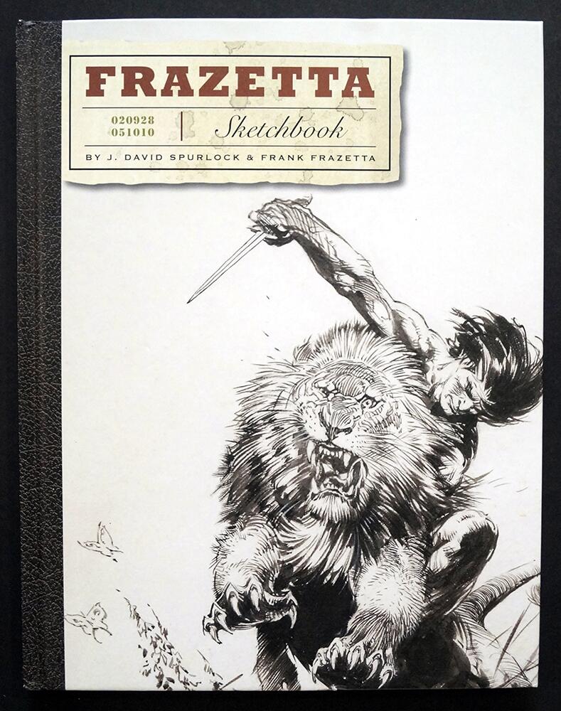 Frazetta Sketchbook Volume 1 by David J. Spurlock, Frank Frazetta