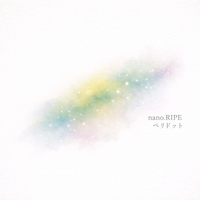 ペリドット／nano.RIPE｜音楽ダウンロード・音楽配信サイト mora