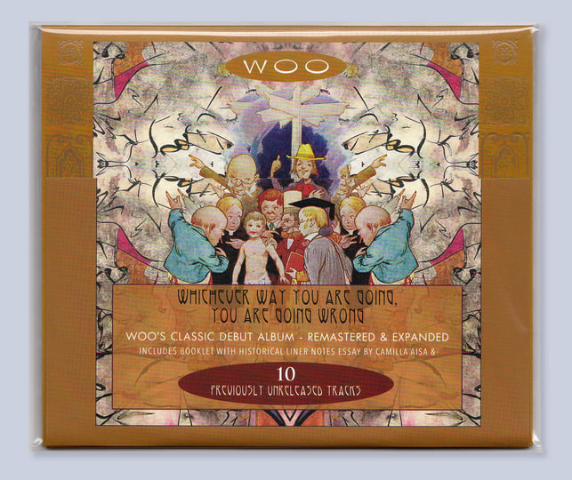 Whichever Way You Are Going, You Are Going Wrong (Expanded Edition