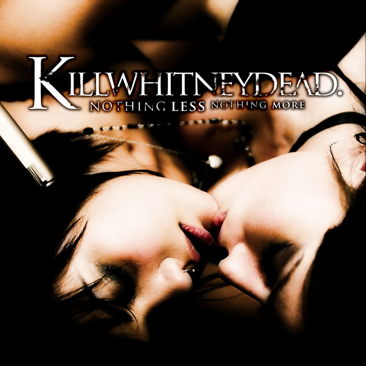 Nothing Less Nothing More | KILLWHITNEYDEAD | Tribunal + Divebomb
