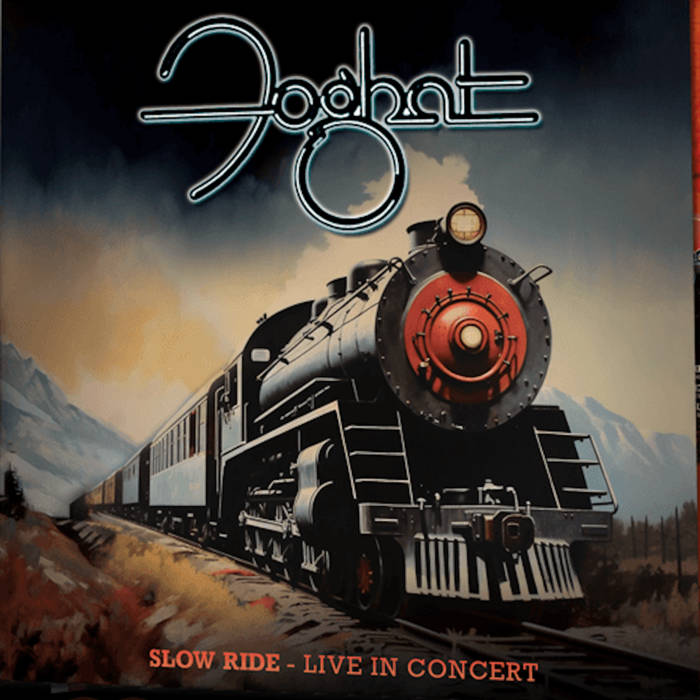 Slow Ride - Live In Concert | Foghat | Cleopatra Records