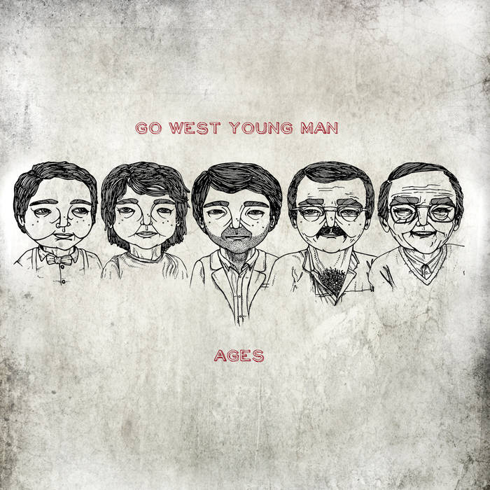 AGES | Go West Young Man