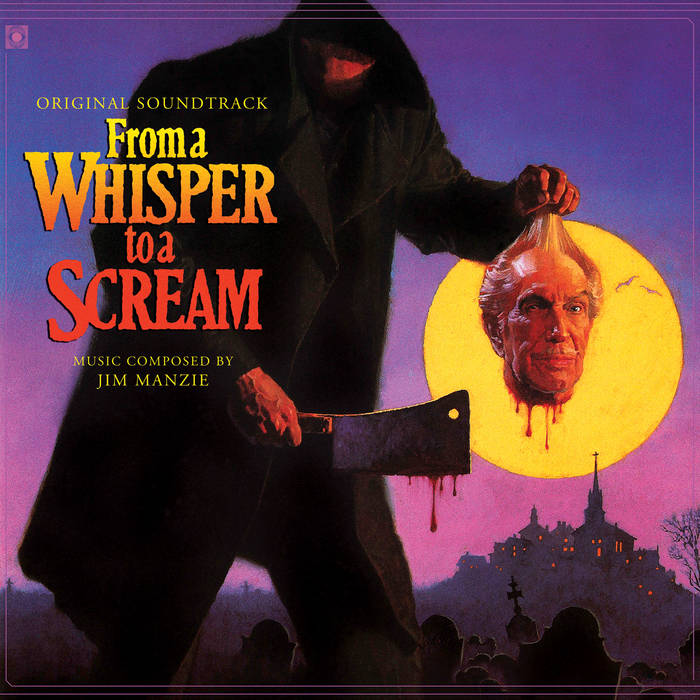 From a Whisper to a Scream OST | Jim Manzie | Terror Vision