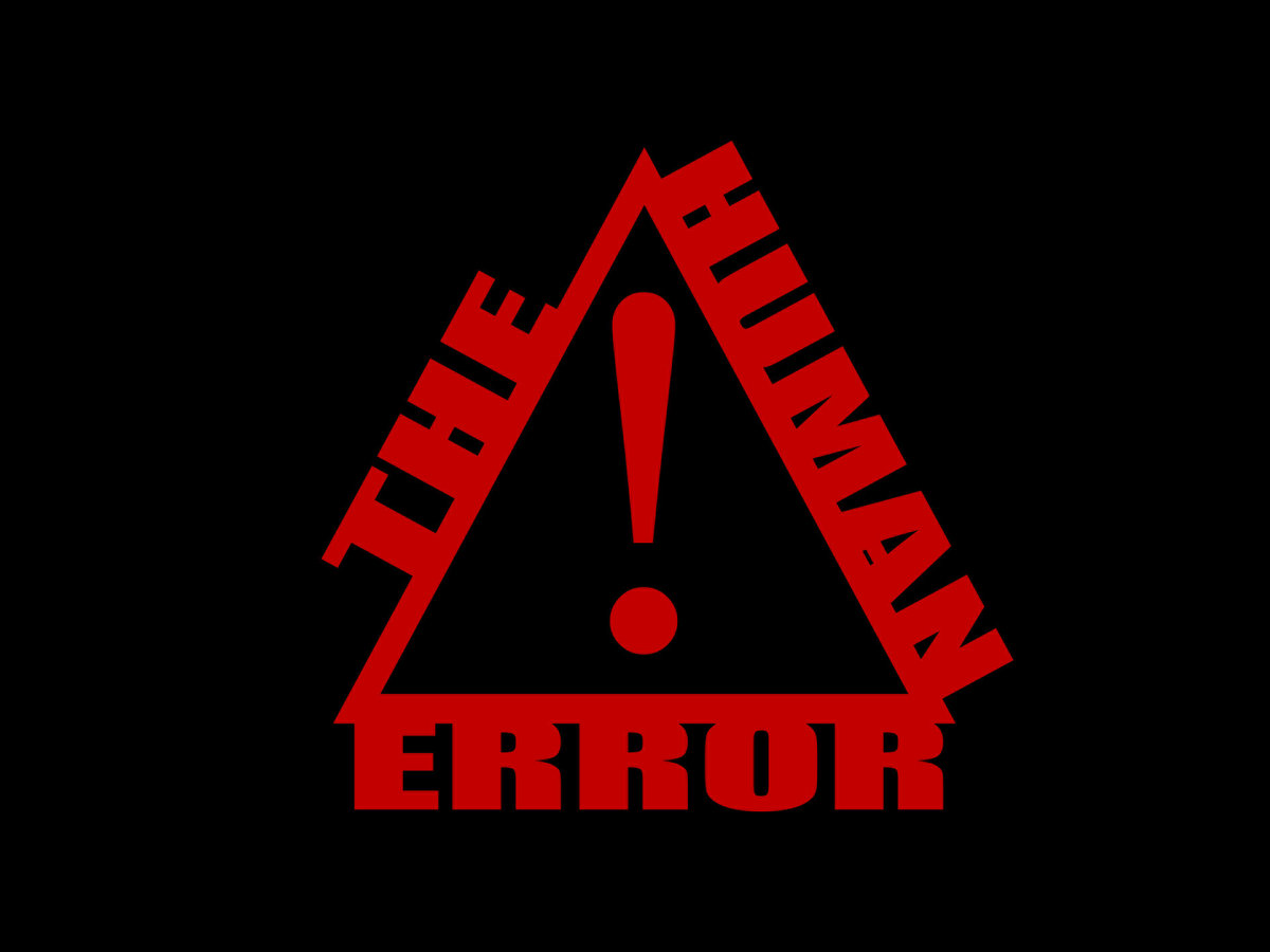 The Human Error | The Human Error