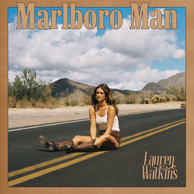 Marlboro Man - song and lyrics by Lauren Watkins | Spotify