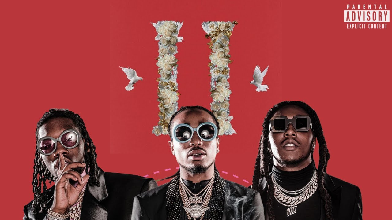 Migos - C̲U̲L̲T̲U̲R̲E̲ II (Full Album) - YouTube