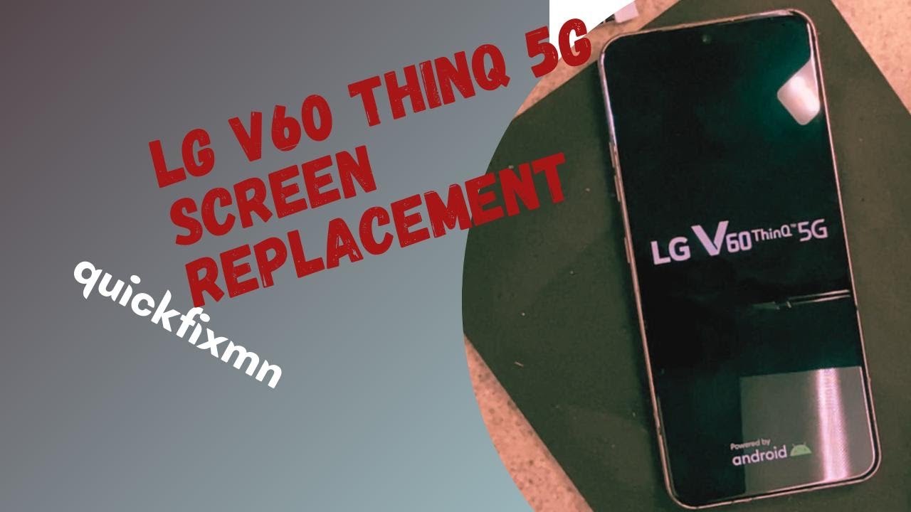 How to replace a crack screen for lg v60 thinQ 5G | LG v60 thinq