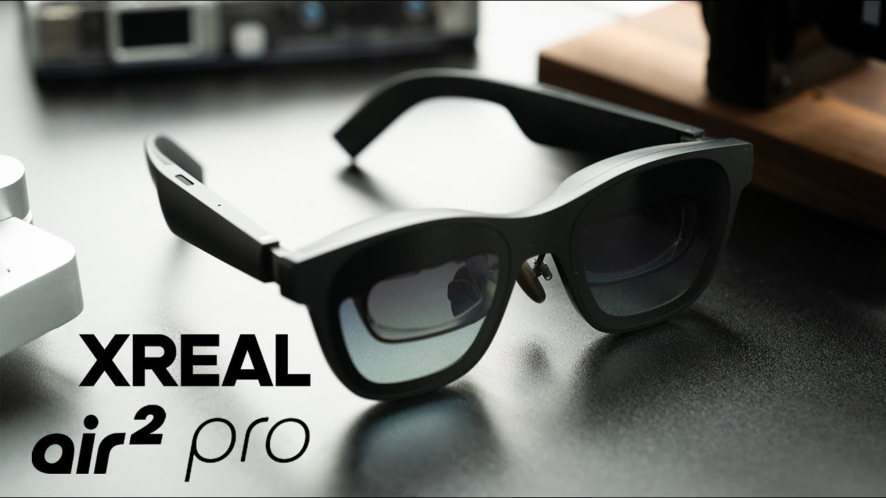 XREAL Air 2 Pro AR Glasses Review: Why It's The Best-selling AR