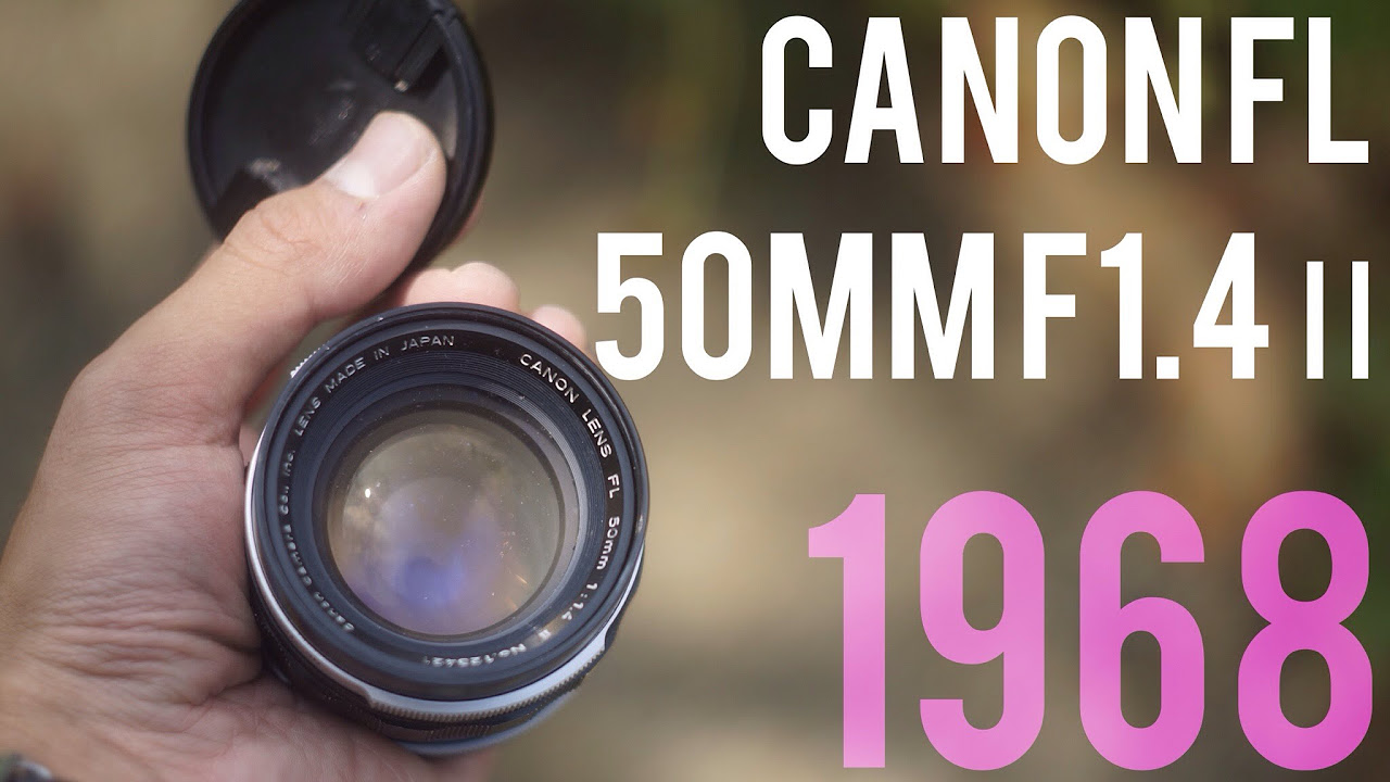レンズレビュー】CANON FL 50mm F1.4【オールドレンズ】 - YouTube