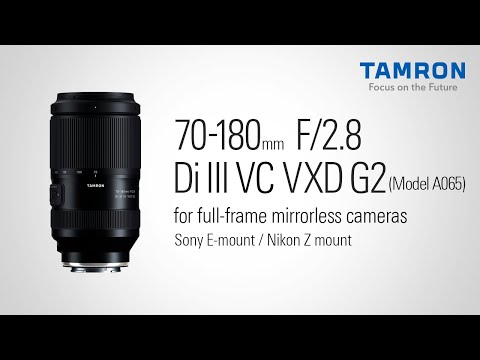 タムロン公式】70-180mm F2.8 G2 (Model A065) | ソニー Eマウント