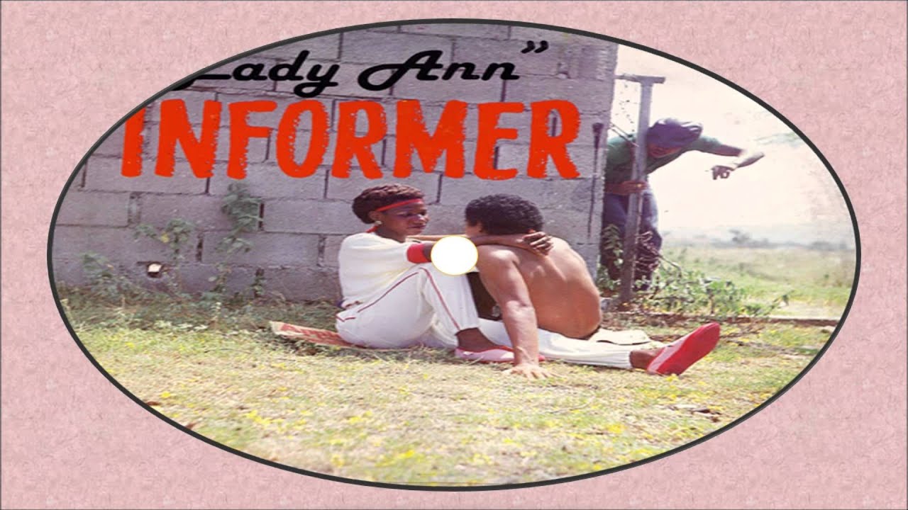 Lady Ann-Informer (Informer 1983) Joe Gibbs Music - YouTube