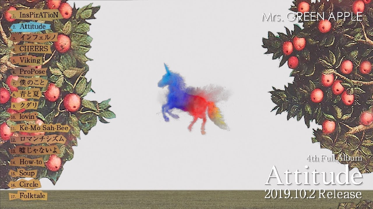 Mrs. GREEN APPLE - 4th Full Album「Attitude」ダイジェスト映像