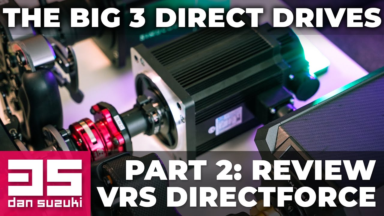 The Big 3 Direct Drives Comparison - PART 2: VRS DirectForce Pro