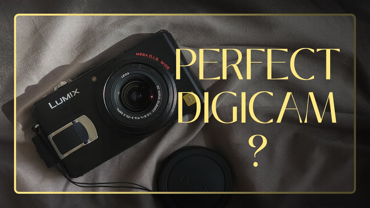The last digicam you'll ever need ? - YouTube