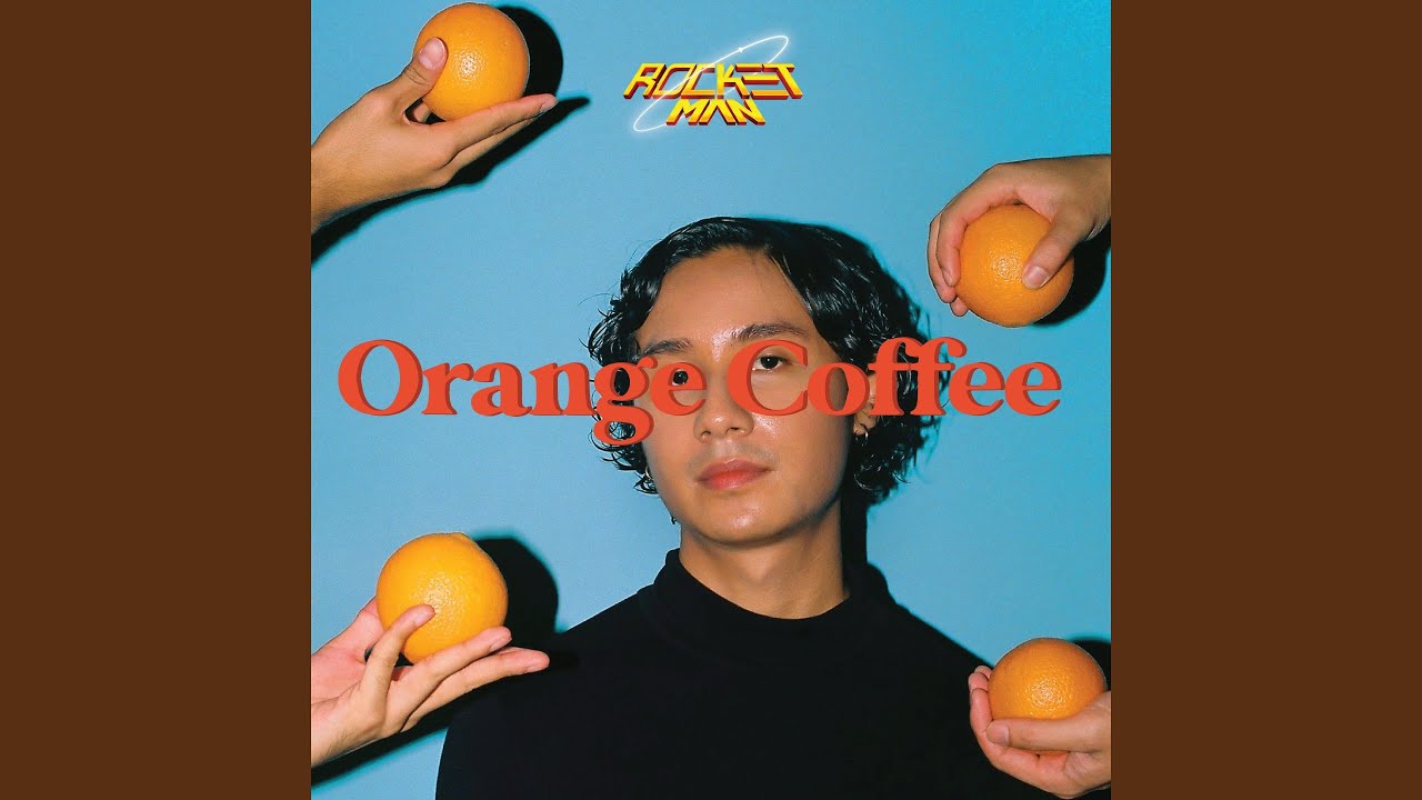 Orange Coffee - Rocketman: Song Lyrics, Music Videos & Concerts