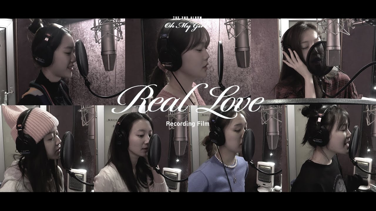 오마이걸(OH MY GIRL) - Real Love Recording Film - YouTube