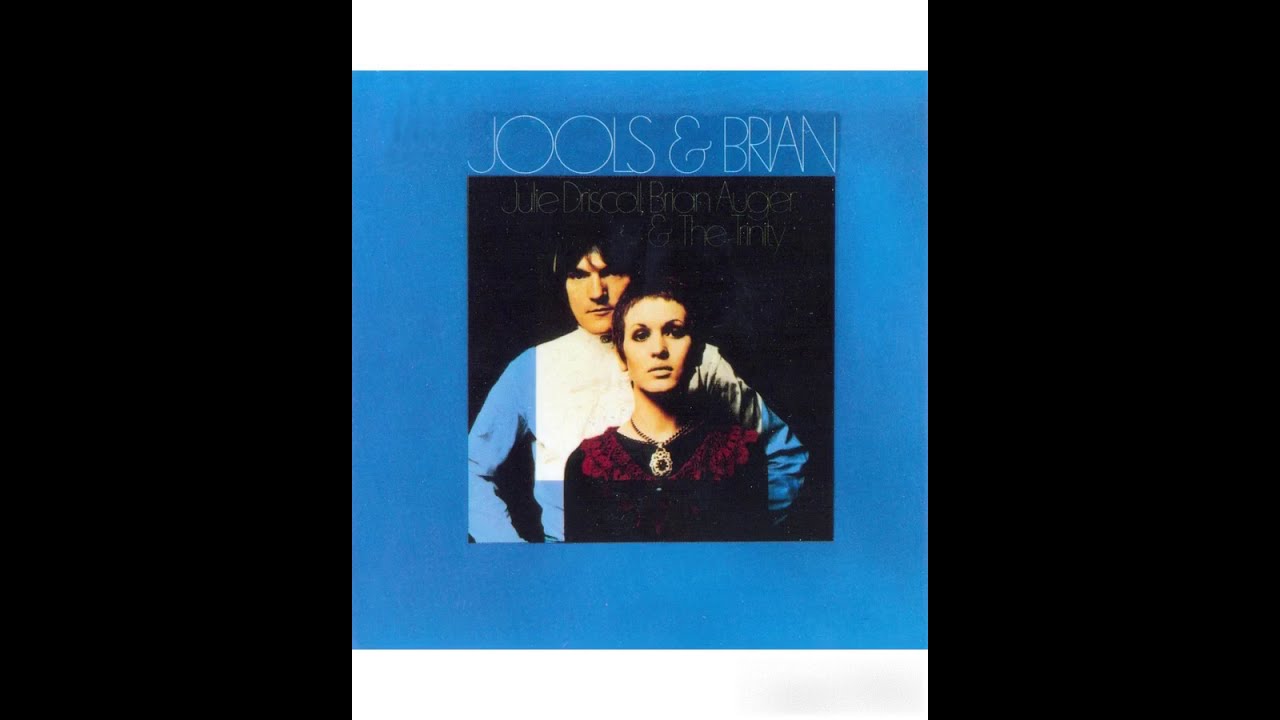 Julie Driscoll - Jools & Brian -1969 (FULL ALBUM) - YouTube