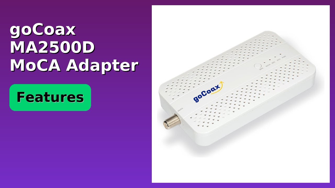 REVIEW (2026): goCoax MA2500D MoCA Adapter. ESSENTIAL details