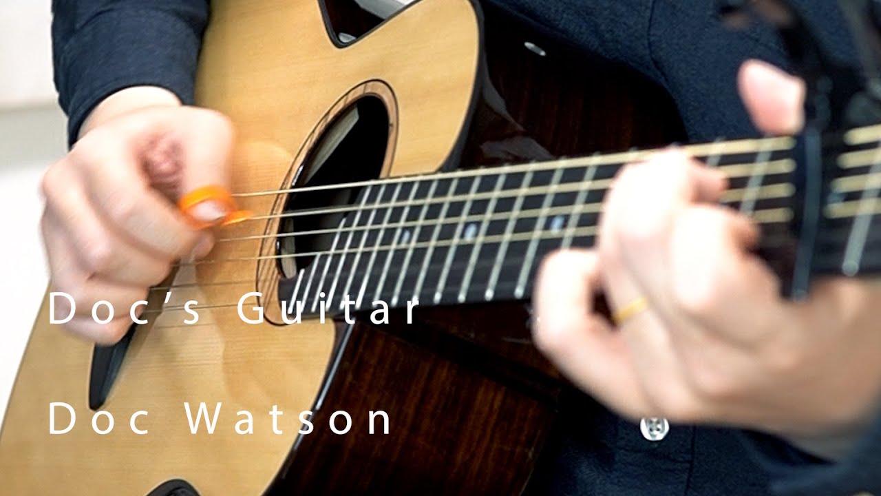 Doc's Guitar」by Doc Watson - YouTube