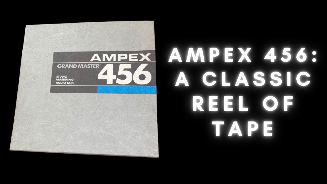 A Classic Reel of Tape : Ampex 456 - YouTube