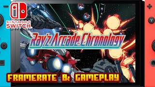Ray'z Arcade Chronology - (Nintendo Switch) - Framerate & Gameplay