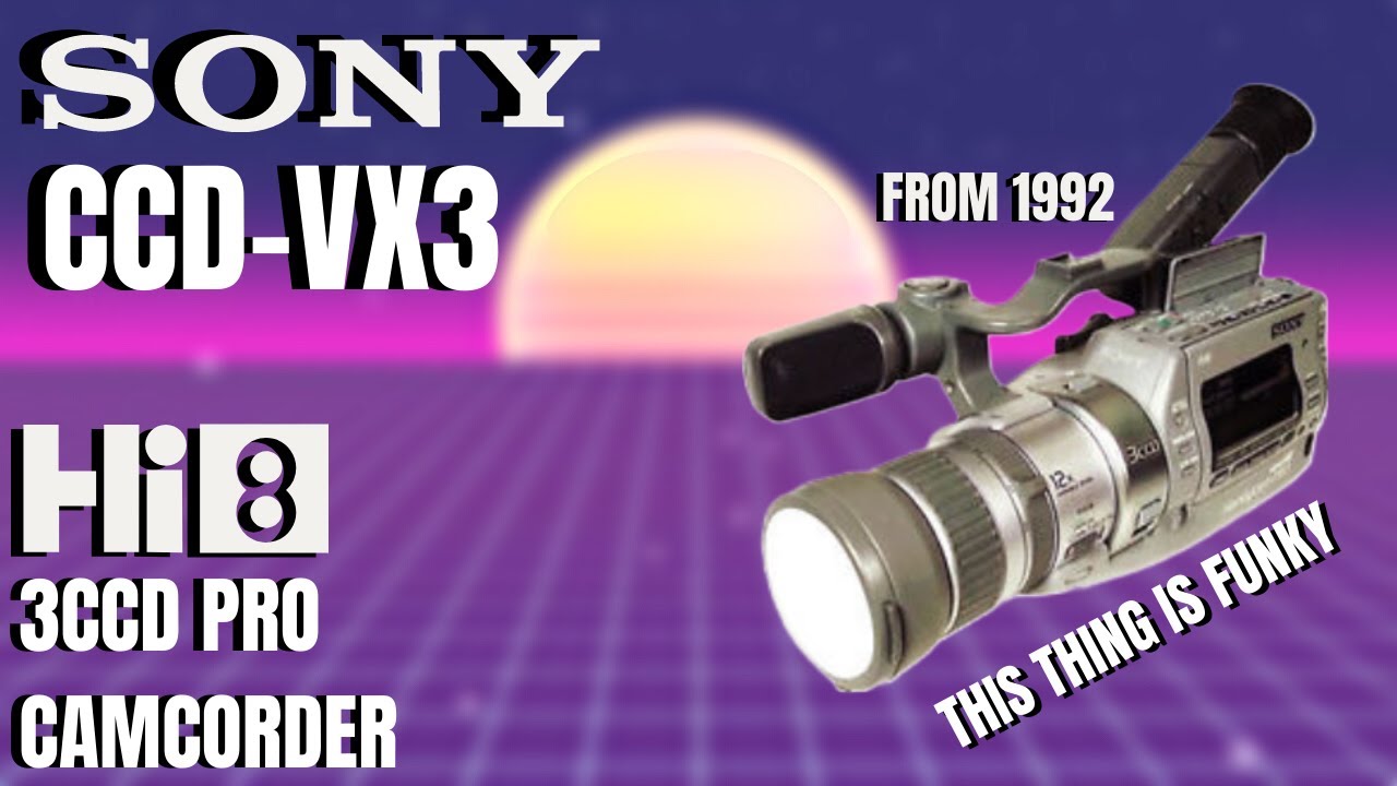 The Father of the Iconic VX1000: Sony CCD-VX3 Review - YouTube