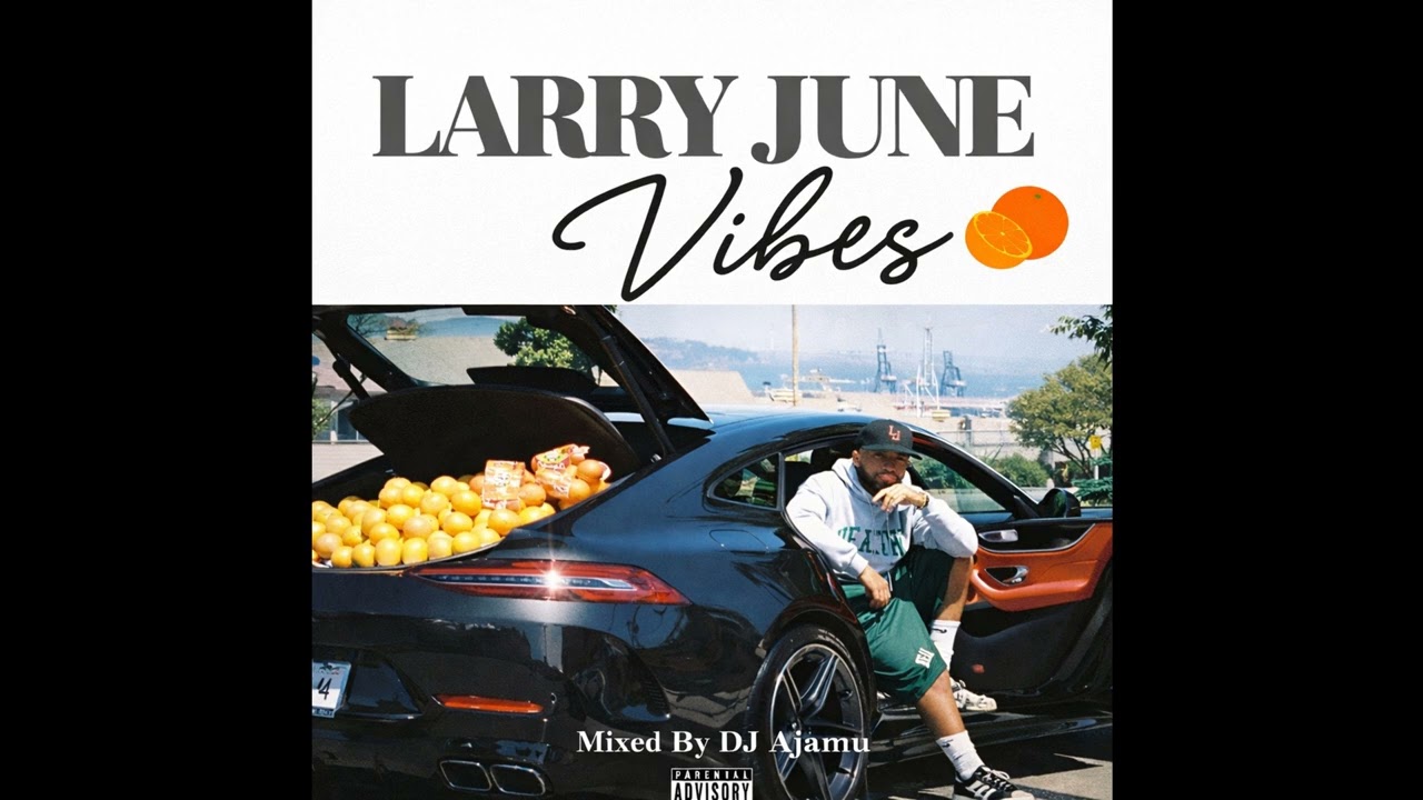 Larry June Vibes - YouTube
