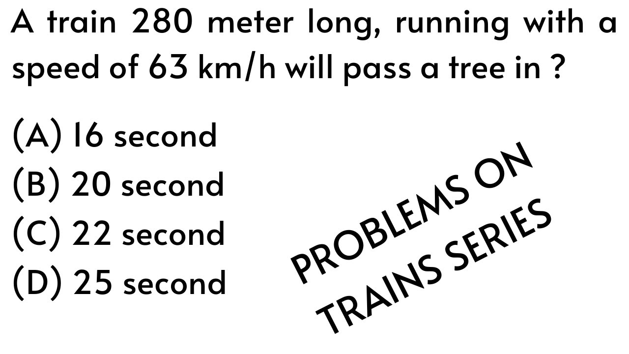 A train 280 meter long, running with a speed of 63 km/h will pass
