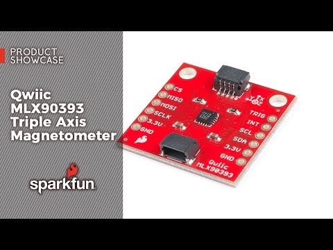 Product Showcase: Qwiic MLX90393 Triple Axis Magnetometer - YouTube
