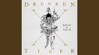 Album Review: Drunken Tiger - Drunken Tiger X: Rebirth Of Tiger JK
