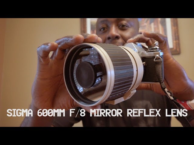 Mirror Lenses 101: The Sigma 600mm f/8 Mirror Reflex Lens - YouTube