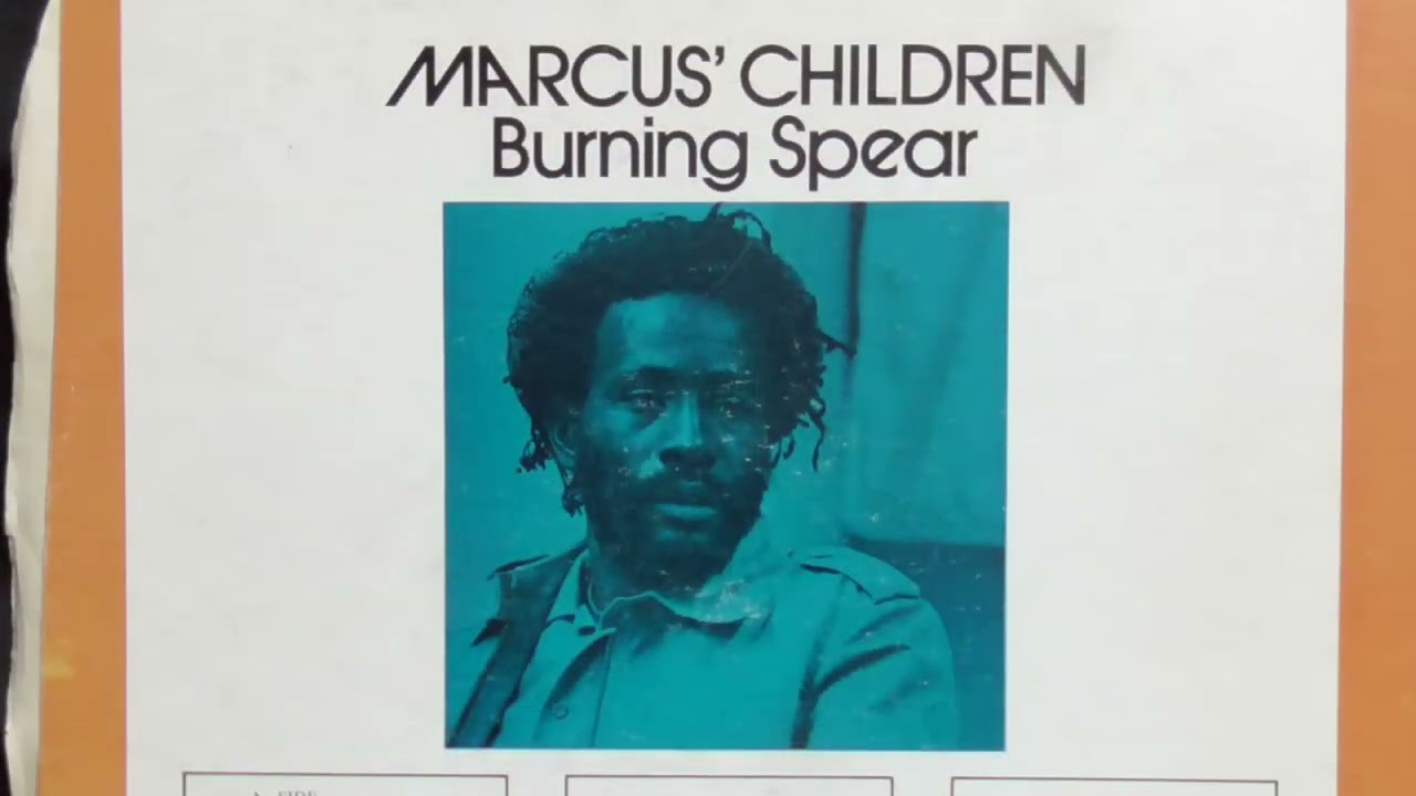 BURNING SPEAR - MARCUS CHILDREN full album - YouTube