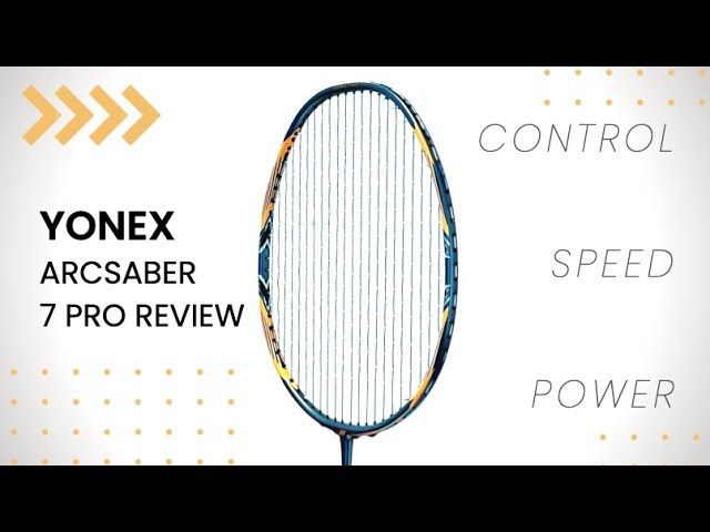 YONEX Arcsaber 7 Pro Review - My New Favourite Racket (4K HDR